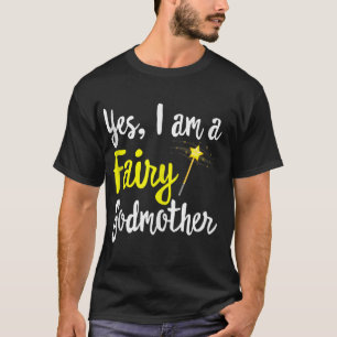 Fairy Godmother Magic Wand Funny Mama Mum - my Fan T-Shirt