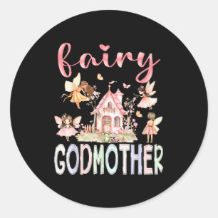 Fairy Godmother Magical Floral Funny Birthday Girl Classic Round Sticker