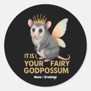 Fairy Godpossum Cute Opossum with Crown and Wings Classic Round Sticker