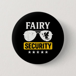 Fairy Security Funny Halloween Costume Squad Men 6 Cm Round Badge