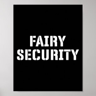 Fairy Security Halloween Costume For Dad Mum Broth Poster