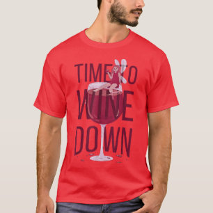 Fairy sits on wine glass Time to wine down Funny d T-Shirt