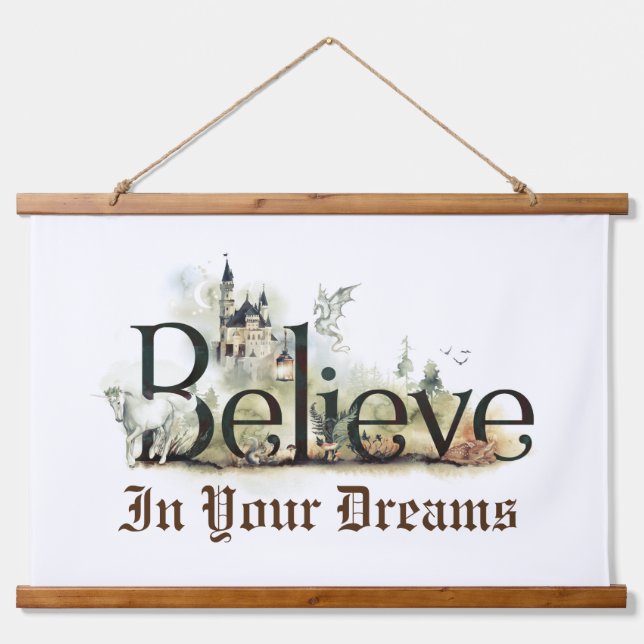 Fairy Tale Magic Creatures Believe In Your Dreams Hanging Tapestry (Front)