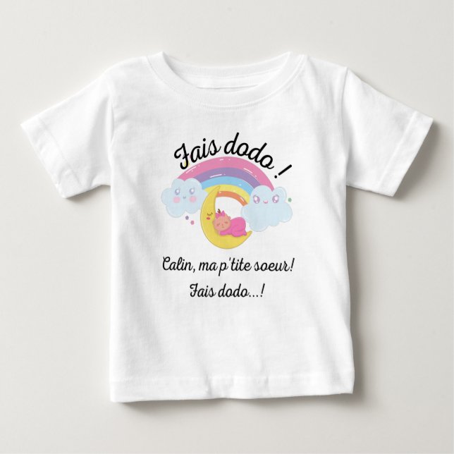 fais dodo ma p'tite soeur baby T-Shirt (Front)
