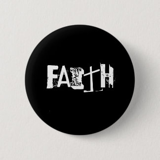 Faith 6 Cm Round Badge