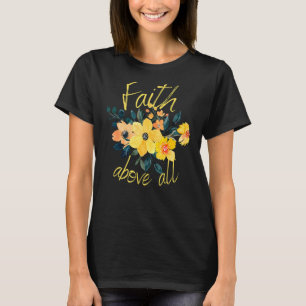 Faith Above All Christian Faith Butterfly Women's T-Shirt