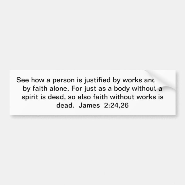 Faith Alone? Bumper Sticker (Front)