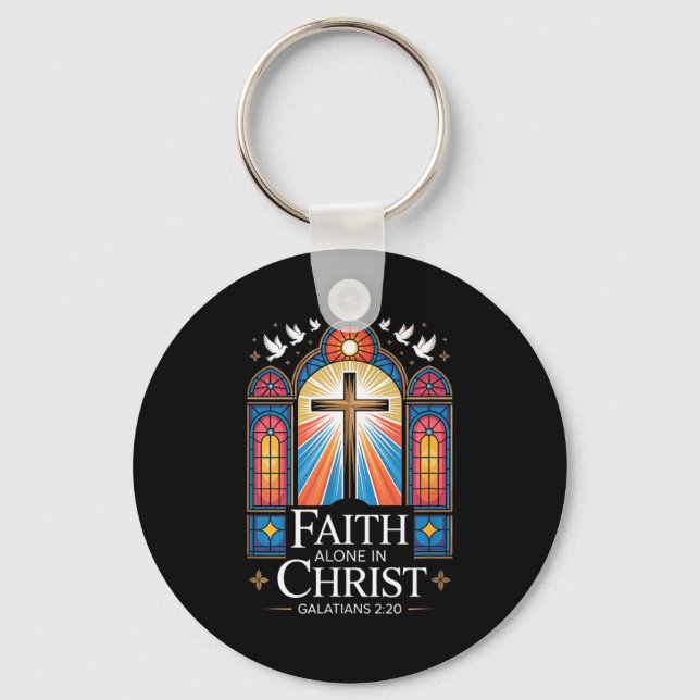 Faith Alone In Christ Cross Galatians 2_20  Key Ring (Front)