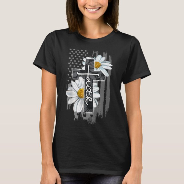 Faith American Flag Daisy Christian Faith Jesus Go T-Shirt (Front)