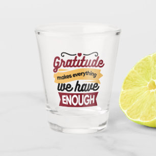 Faith and Gratitude Artwork – Uplifting Christian  Shot Glass