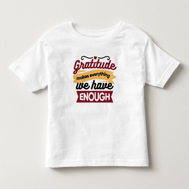 Faith and Gratitude Artwork – Uplifting Christian  Toddler T-Shirt (Front)