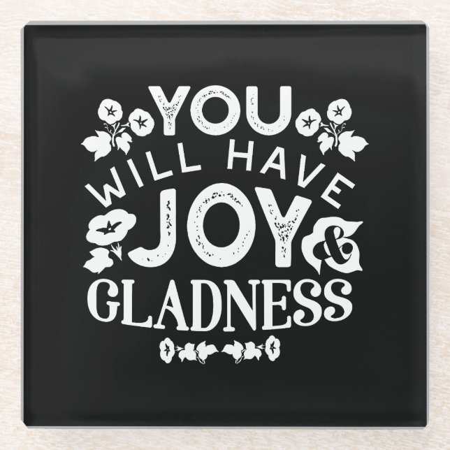 Faith and Happiness – Joy and Gladness Quotes Glass Coaster (Front)