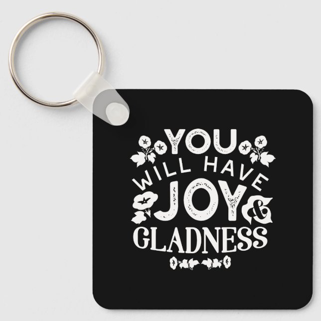 Faith and Happiness – Joy and Gladness Quotes Key Ring (Front)
