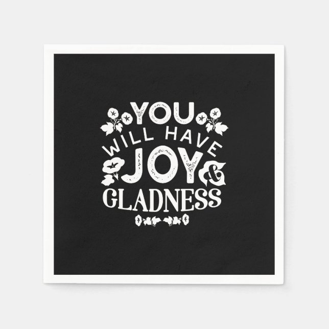 Faith and Happiness – Joy and Gladness Quotes Napkin (Front)