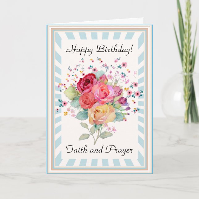 Faith and Prayer with Flowers Happy Birthday Card (Front)