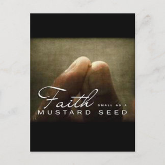 Faith As Small As a Mustard Seed Postcard
