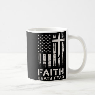 Faith Beats Fear American Flag Christian Cross  Coffee Mug