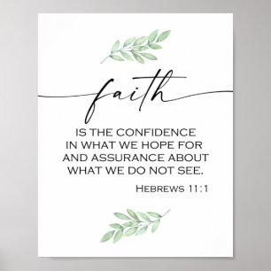 Faith Bible Verse from Hebrews 11:1 Poster