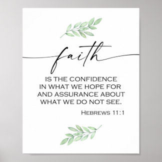 Faith Bible Verse from Hebrews 11:1 Poster