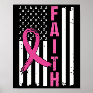 Faith Breast Cancer Awareness Pink Ribbons America Poster