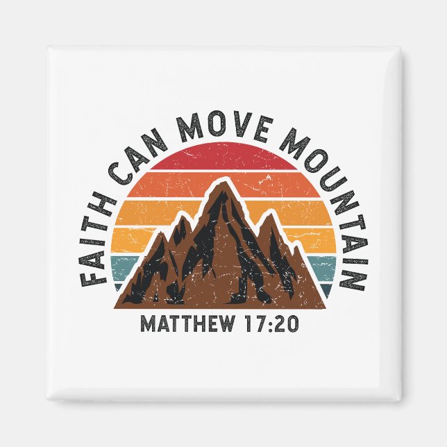 Faith can move mountain magnet (Front)