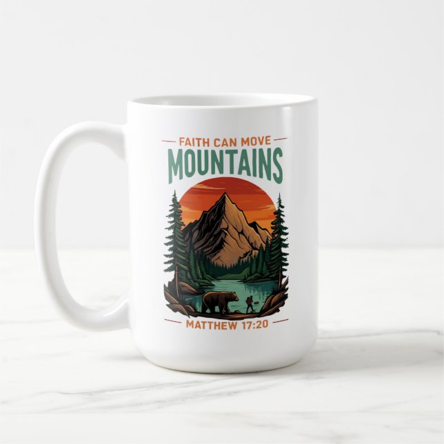Faith Can Move Mountains Adventure Christian Coffee Mug (Left)