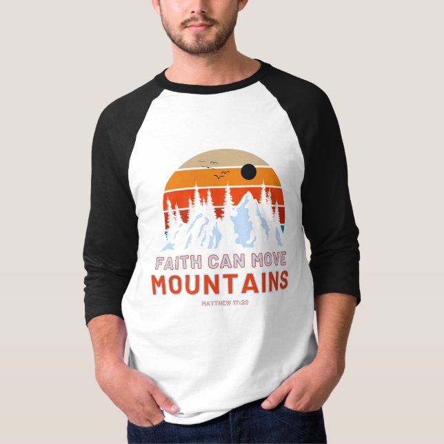 Faith Can Move Mountains Bible Men's 3/4 T-Shirt (Front)