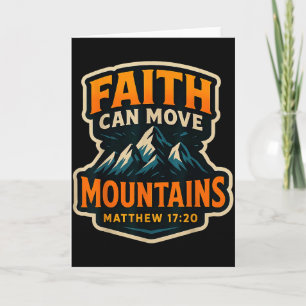 Faith Can Move Mountains Bible Verse Quote Christi Card