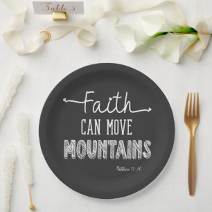 Faith Can Move Mountains Black and White Design Paper Plate