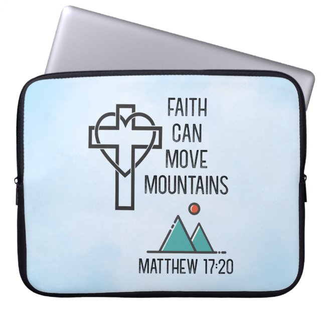 Faith Can Move Mountains Christian Biblical Quote Laptop Sleeve (Front)