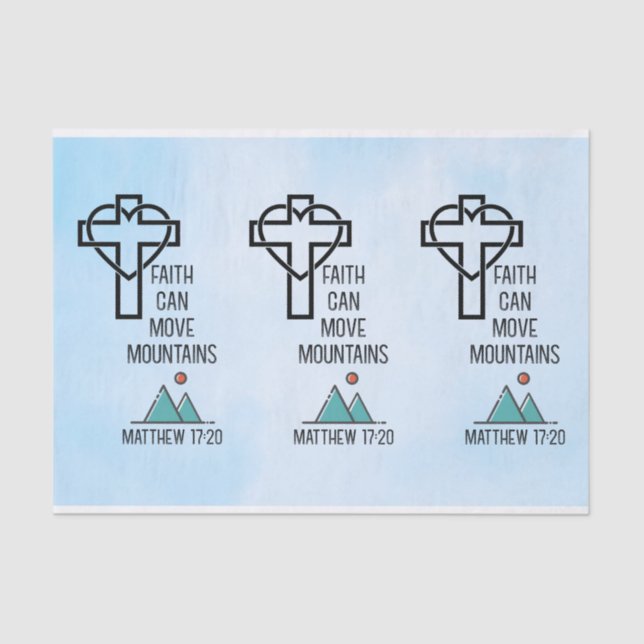 Faith Can Move Mountains Christian Biblical Quote Tissue Paper (Front)