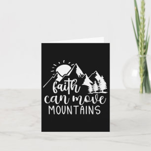 Faith Can Move Mountains Christian Religious Quote Card