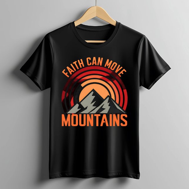 Faith Can Move Mountains | Christian Tee (Creator Uploaded)