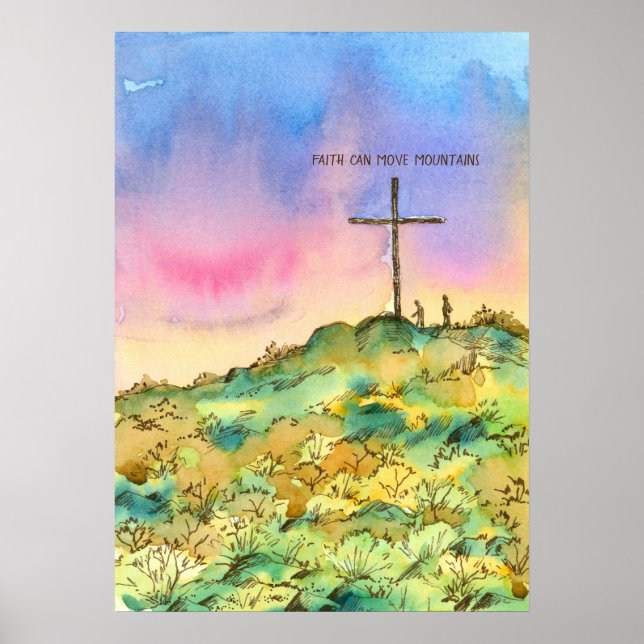 Faith Can Move Mountains Cross Inspirational Poster (Front)