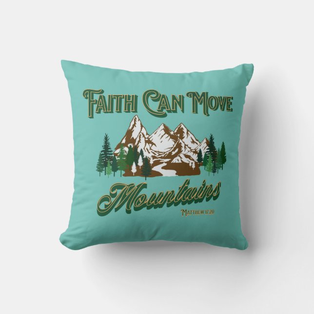 Faith Can Move Mountains Cushion (Front)
