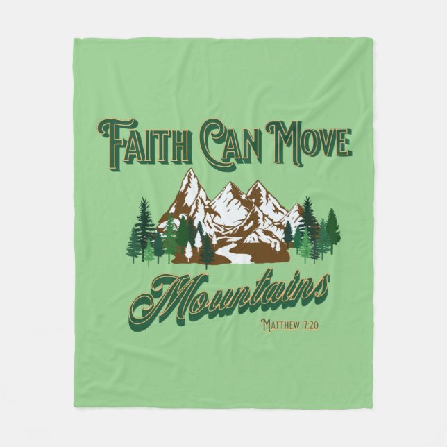 Faith Can Move Mountains Fleece Blanket (Front)