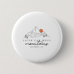 Faith Can Move Mountains Hiking Camping Bible Vers 6 Cm Round Badge