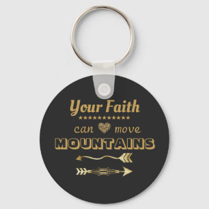 Faith Can Move Mountains Inspirational Key Ring