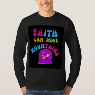 "Faith Can Move Mountains" Inspirational T-Shirt
