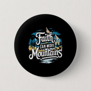 Faith Can Move Mountains Jesus Religious Christian 6 Cm Round Badge