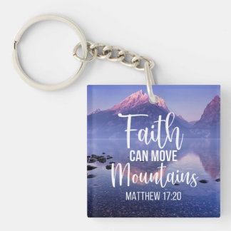Faith Can Move Mountains Key Ring