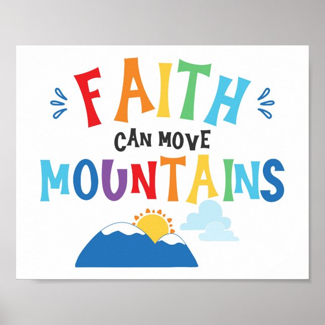 Faith Can Move Mountains Kids Christian Scripture  Poster (Front)