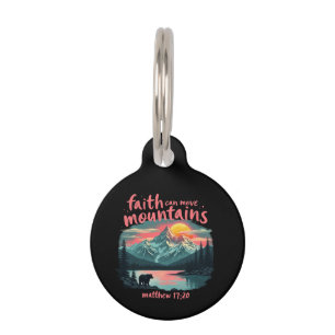 Faith Can Move Mountains Matthew 17:20 Bible Verse Pet Tag