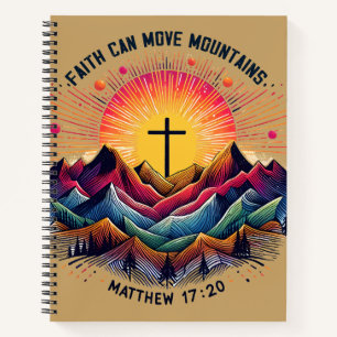 Faith Can Move Mountains   Matthew 17:20 Christian Notebook