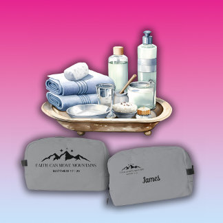 Faith can move mountains.” — Matthew 17:20 Dopp Kit