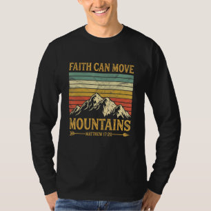 Faith Can Move Mountains Mens Womens Kids Religio T-Shirt
