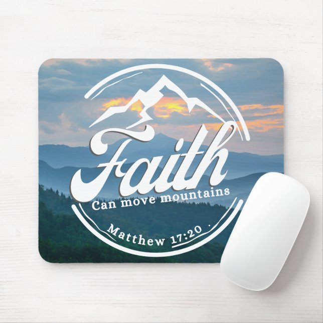 Faith Can Move Mountains Mouse Pad (With Mouse)