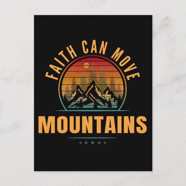 Faith Can Move Mountains Postcard (Front)