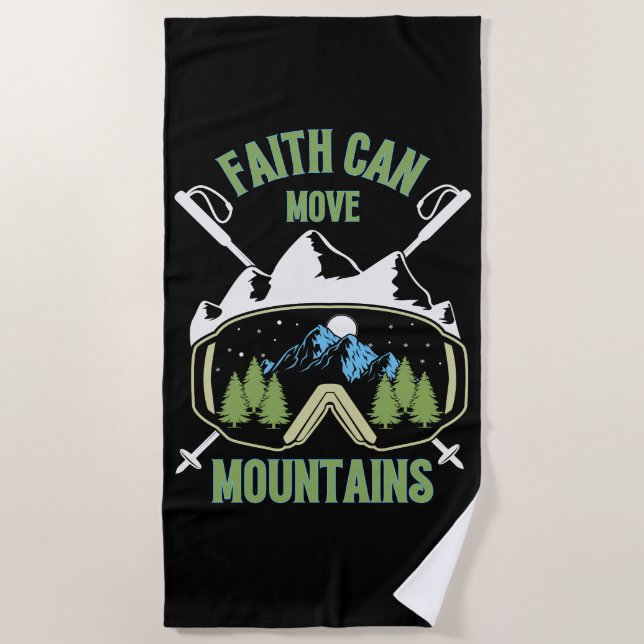 Faith Can Move Mountains Quote Beach Towel (Front)