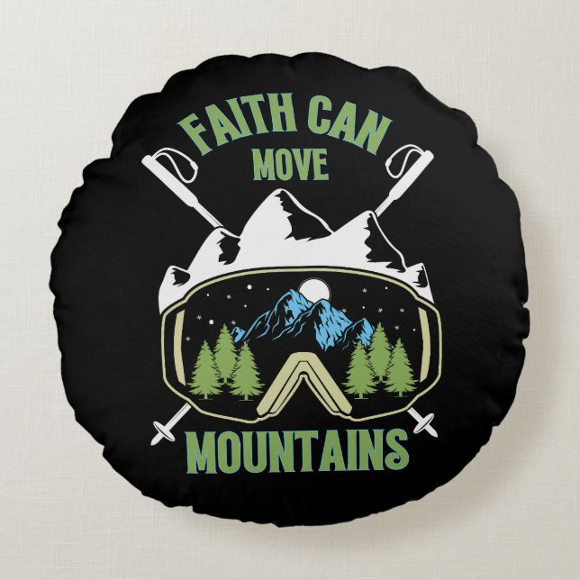 Faith Can Move Mountains Quote Round Cushion (Front)